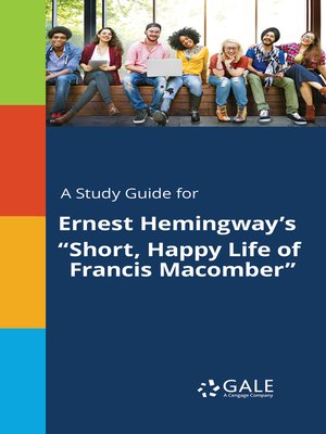 cover image of A Study Guide for Ernest Hemingway's "Short, Happy Life of Francis Macomber"
